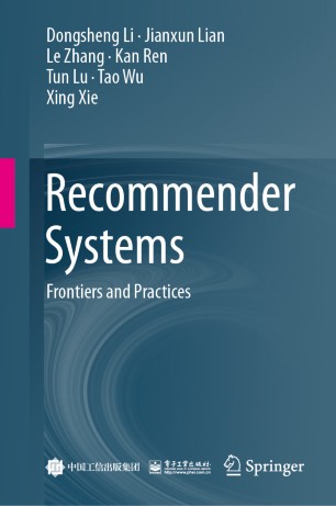 Recommender Systems: Frontiers and Practices book cover